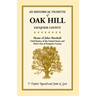 An Historical Vignette of Oak Hill, Fauquier County: Home of John Marshall, Chief Justice of the United States and Native Son of Fauquier County