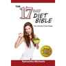 17 Day Diet: Ultimate Cheat Sheet (with Diet Diary & Workout Planner)