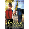 Autism Goes to School