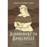 Bloomsbury to Barkerville: The Life of Florence Wilson