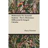 Mathematics for Actuarial Students: Part I, Elementary Differential & Integral Calculus