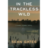 In The Trackless Wild