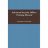 Advanced Security Officer Training Manual