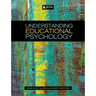 Understanding Educational Psychology