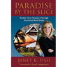 Paradise by the Slice