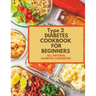 Type 2 diabetes Cookbook for Beginners: All natural diabetes cookbook