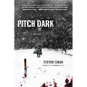 Pitch Dark: A Thriller