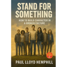 Stand For Something