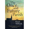The Once and Future Parish