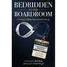 From Bedridden to the Boardroom: Life Begins When You Lose Everything
