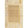 Hydronic Radiant Heating: A Practical Guide for the Nonengineer Installer