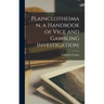 Plainclothesman, a Handbook of Vice and Gambling Investigation;