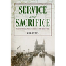 Service and Sacrifice: Extraordinary Nova Scotians in the Great War