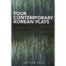 Four Contemporary Korean Plays