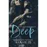 Deep: A Dark High School Romance