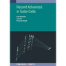 Recent Advances in Solar Cells
