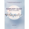 February Quiet Between Frost and Bloom: A Cozy Creative Prompt Journal with Creative Writing and Art Prompts for Late Winter into Early Spring