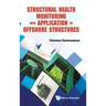 Structural Health Monitor with Appln to Offshore Structures