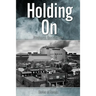 Holding On: Stories of Furnass