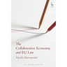 The Collaborative Economy and EU Law