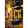 A.B.C.G. Anybody Can Get It