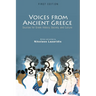 Voices from Ancient Greece: Sources for Greek history, society, and culture
