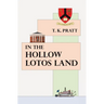 In the Hollow Lotos Land