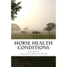 Horse Health Conditions