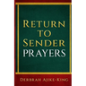 Return to Sender Prayers