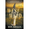 Westward: A Norse Warrior Exploration Series