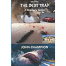 The Debt Trap: A Reader's Guide