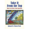 Take It From the Top: What To Do With a Peak Experience