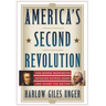 America's Second Revolution: How George Washington Defeated Patrick Henry and Saved the Nation