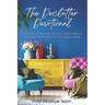 The Declutter Devotional: 40 Days Of Sitting Still with God, And Sorting Through The Clutter In Your Heart And Home