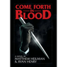 Come Forth in Blood