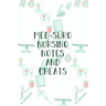 Med-Surg Nursing Notes and Cheats: Funny Nursing Theme Notebook - Includes: Quotes From My Patients and Coloring Section - Graduation And Appreciation