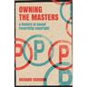 Owning the Masters: A History of Sound Recording Copyright