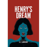 Henry's Dream