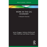 Work in the Gig Economy: A Research Overview