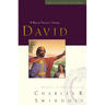 Great Lives: David: A Man of Passion and Destiny (Discover More about the Real King David of the Bible. the Perfect Gift for Fans of House of David)