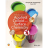 Introduction to Applied Colloid and Surface Chemistry