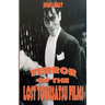 Terror of the Lost Tokusatsu Films: From the Files of The Big Book of Japanese Giant Monster Movies