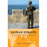 Taiwan Straits: Crisis in Asia and the Role of the U.S. Navy