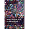 Personal Identity in Moral and Legal Reasoning