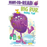 Big Bub, Small Tub: Ready-To-Read Ready-To-Go!