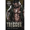 Trigger (Rebel Saints MC, Cutover Chapter, Motorcycle Club Book 3)