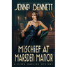 Mischief at Marsden Manor: A 1920s Murder Mystery