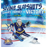 Saving Slapshots - Gunnar's Journey to Victory