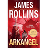 Arkangel: A SIGMA Force Novel