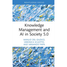 Knowledge Management and AI in Society 5.0